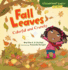 Fall Leaves: Colorful and Crunchy (Cloverleaf Books Fall's Here! )