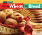 From Wheat to Bread (Start to Finish, Second Series)