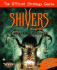 Shivers Two: Harvest of Souls/the Official Strategy Guide