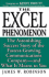 Excel Phenomenon: the Astonishing Success Story of the Fastest-Growing Communications Company--and What It Means to You Robinson, James W.