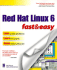 Red Hat Linux 6 Fast & Easy