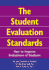 The Student Evaluation Standards: How to Improve Evaluations of Students