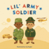 Lil' Army Soldier (Mini Military)