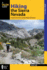 Hiking the Sierra Nevada: a Guide to the Area's Greatest Hiking Adventures (Regional Hiking Series)
