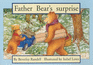 Father Bear's Surprise (New Pm Story Books)