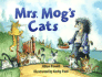Rigby Literacy: Student Reader Grade 1 (Level 9) Mrs. Mog's Cats