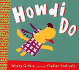 Howdi Do (Radunsky/Guthrie)