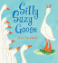 Silly Suzy Goose