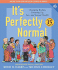 It's Perfectly Normal: Changing Bodies, Growing Up, Sex, and Sexual Health (the Family Library)