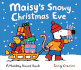 Maisy's Snowy Christmas Eve