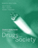 Student Study Guide to Accompany Drugs and Society; 9th Edition