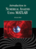 Introduction to Numerical Analysis Using Matlab