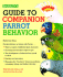 Guide to Companion Parrot Behaviour