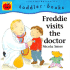 Freddie Visits the Doctor (Freddie and His Doctor)