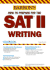 Sat II Writing (Barron's How to Prepare)