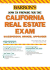 How to Prepare for the California Real Estate Exam: Salesperson, Broker, Appraiser (Barron's Test Prep Ca)