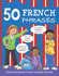 50 French Phrases (French and English Edition)