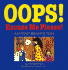 Oops! Excuse Me! Please! : and Other Mannerly Tales