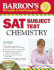 Barron's Sat Subject Test Chemistry 2009 (Barron's: the Leader in Test Preparation)