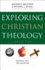 Exploring Christian Theology Creation, Fall, and Salvation 2