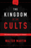 The Kingdom of the Cults: the Definitive Work on the Subject