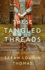 These Tangled Threads: A Novel of Biltmore