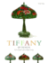 Tiffany By Design an Indepth Look at Tiffany Lamps Schiffer Book for Designers Collectors