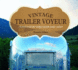 Vintage Trailer Voyeur: A Peek Inside the Unique Custom Trailer Culture