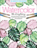 Watercolor the Easy Way: Step-By-Step Tutorials for 50 Beautiful Motifs Including Plants, Flowers, Animals & More (Watercolor the Easy Way, 1)