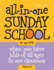 All-in-One Sunday School for Ages 4-12 (Volume 4): When You Have Kids of All Ages in One Classroom (Volume 4)