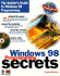 Windows 98 Programming Secrets (the Secrets Series)