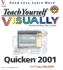 Teach Yourself Quicken 2001 Visually