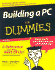 Building a Pc for Dummies
