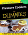 Pressure Cookers for Dummies?