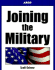 Guide to Joining the Military, 1st Ed