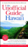 Unofficial Guide to Hawaii (Unofficial Guides)