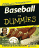 Baseball for Dummies (for Dummies (Sports & Hobbies))