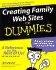 Creating Family Web Sites for Dummies [With Cdrom]