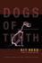 Dogs of Truth-New and Uncollected Stories