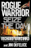 Rogue Warrior: Seize the Day