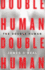 The Double Human