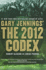 Gary Jennings the 2012 Codex (Aztec)