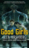 Good Girls: Motherless Children #2 (Motherless Children Trilogy)