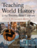 Teaching World History in the Twenty-First Century: a Resource Book: a Resource Book (Sources and Studies in World History)