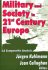 Military and Society in 21st Century Europe: a Comparative Analysis