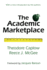 The Academic Marketplace (the Academic Profession)