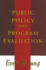 Public Policy and Program Evaluation