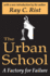 The Urban School: a Factory for Failure