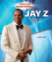 Jay Z: Rapper and Businessman (Exceptional African Americans)