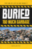 Buried: Too Much Garbage (the End of Life as We Know It)